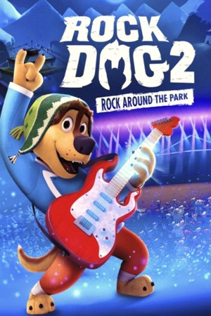 Rock Dog 2 (2021)