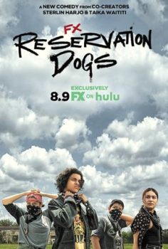 Reservation Dogs (2021)