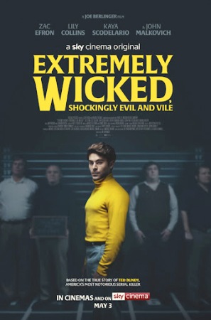 Extremely Wicked, Shockingly Evil and Vile (2019)