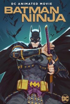 Batman Ninja (2018)