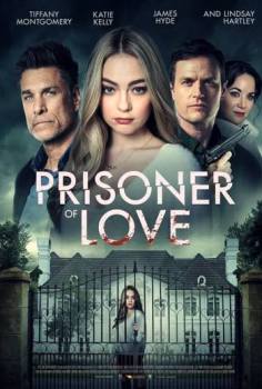 Prisoner of Love (2022)